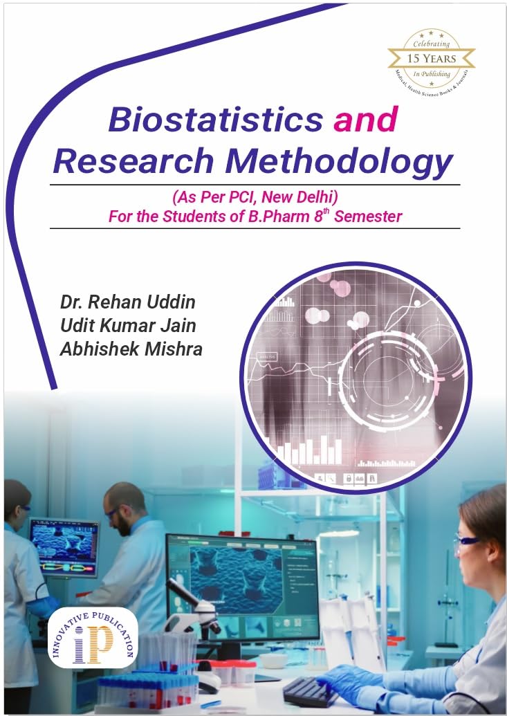 Biostatistics and Research Methodology for the Students of B.Pharm 8th Semester (First Edition, November 2025) - Retail Maharaj