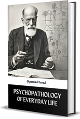 Psychopathology of Everyday Life - Retail Maharaj
