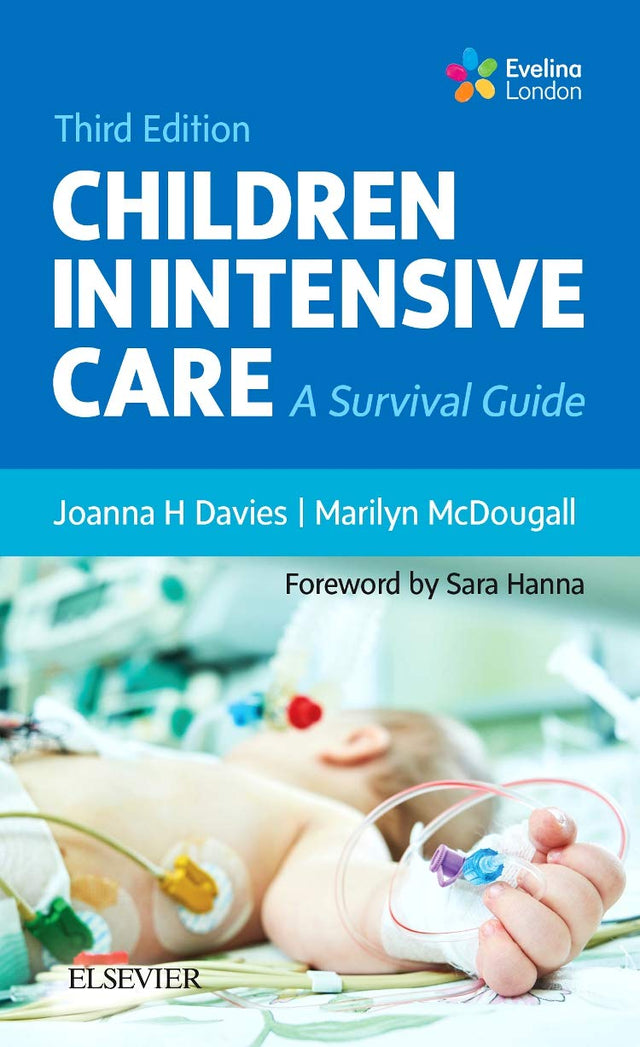 Children in Intensive Care: A Survival Guide - 3E - Retail Maharaj