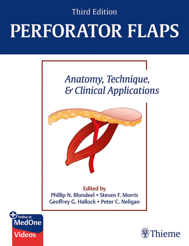 Perforator Flaps: Anatomy, Technique, & Clinical Applications - Retail Maharaj