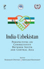 India - Uzbekistan: Perspectives on Connectivity between South and Central Asia - Retail Maharaj