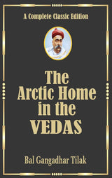 The Arctic Home in The Vedas & The Orion (Set of 2 Books) - Retail Maharaj