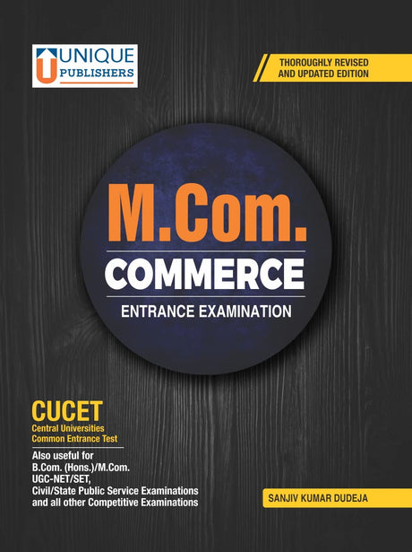 Commerce M.Com. Entrance Examination Guide | Comprehensive Prep for CUCET, B.Com. (Hons.), M.Com., UGC-NET/SET, Civil & State Public Service Exams | All Competitive Examinations - Retail Maharaj
