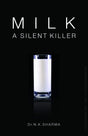 MILK: A SILENT KILLER Paperback - Retail Maharaj