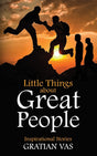 Little Things about Great People : Inspirational Stories - Retail Maharaj