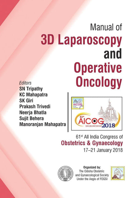 AICOG MANUAL OF 3D LAPAROSCOPY AND OPERATIVE ONCOLOGY - Retail Maharaj