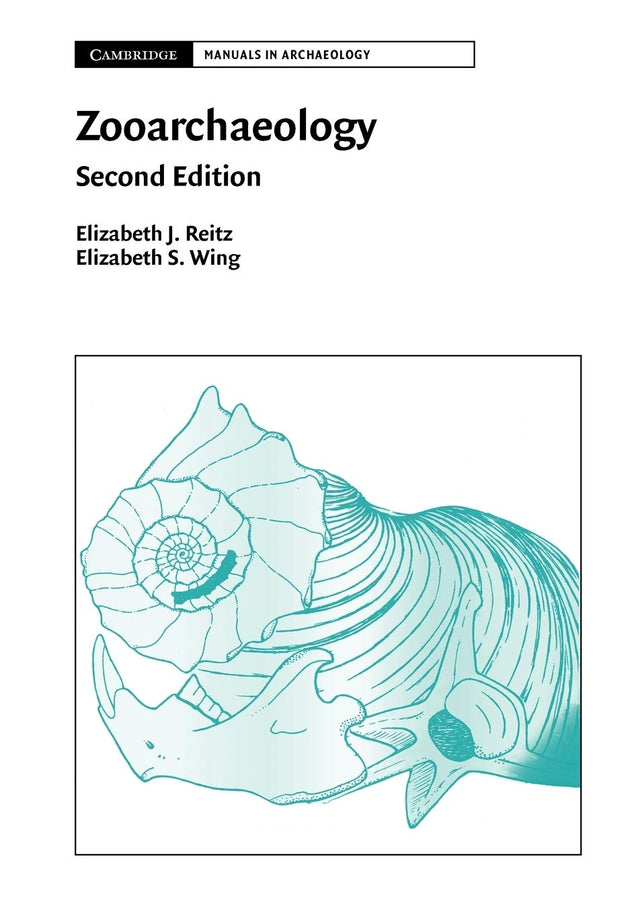 Zooarchaeology (Cambridge Manuals in Archaeology) - Retail Maharaj