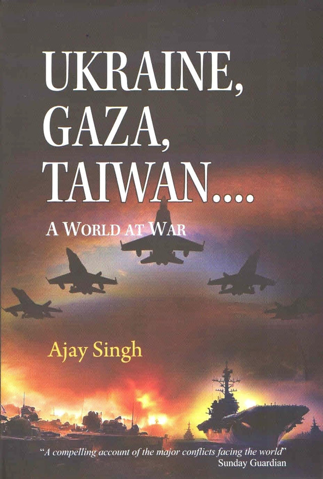 Ukraine, Gaza, Taiwan… A World At War - Retail Maharaj
