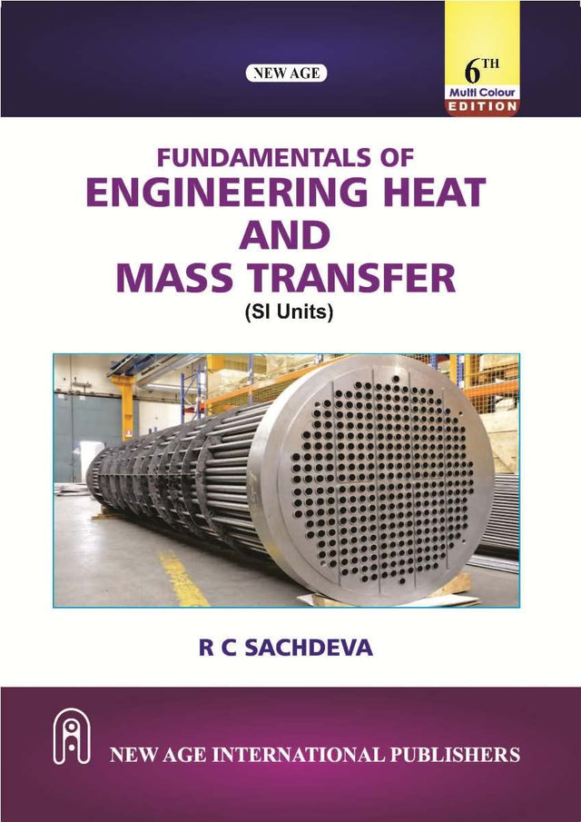 Fundamentals of Engineering Heat and Mass Transfer (SI Units) (MULTI COLOUR EDITION) - Retail Maharaj