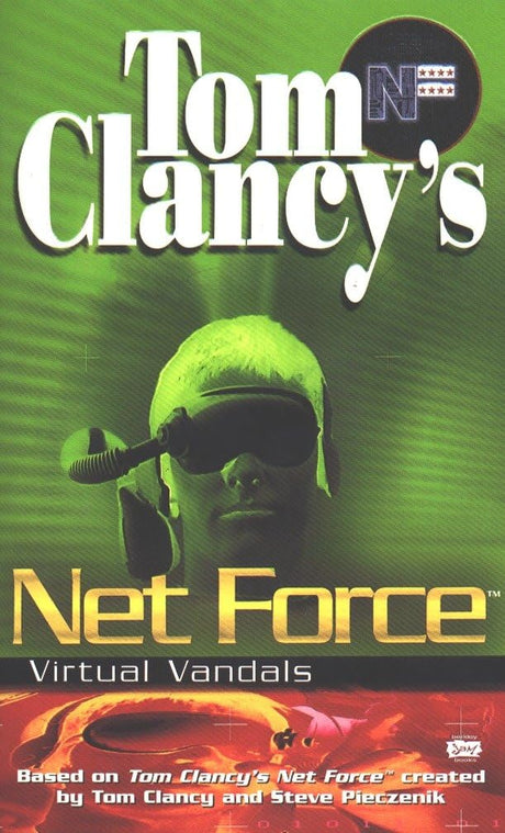 Tom Clancy's Net Force: Virtual Vandals: 1 (Net Force YA) - Retail Maharaj