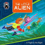 Little Alien: A Flight in the Night (Campfire Graphic Novels) - Retail Maharaj