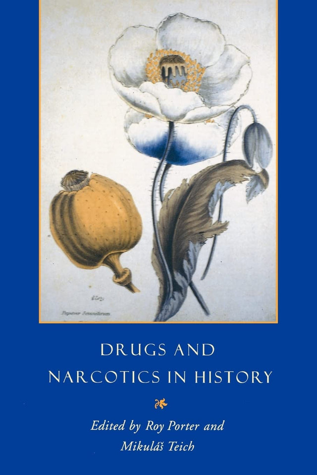 Drugs and Narcotics in History - Retail Maharaj