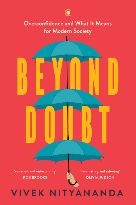 Beyond Doubt: Overconfidence and What It Means for Modern Society - Retail Maharaj