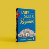 Knife Skills for Beginners: A gripping, irresistible murder mystery from a Masterchef semi-finalist. In this cookery school, murder is on the menu (A chef Paul Delamare Mystery, 1) - Retail Maharaj
