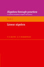 Algebra Through Practice, Book 4: Linear Algebra - Retail Maharaj