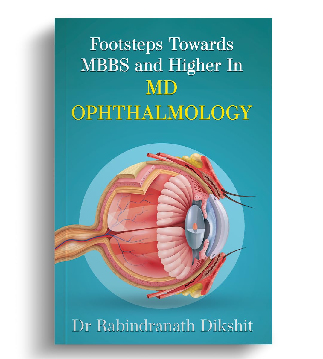 Footsteps Towards Mbbs and Higher in MD Ophthalmology - Retail Maharaj
