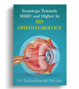 Footsteps Towards Mbbs and Higher in MD Ophthalmology - Retail Maharaj