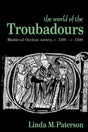 The World of the Troubadours: Medieval Occitan Society, C. 1100-C. 1300 - Retail Maharaj
