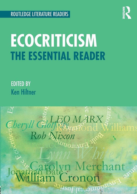 Ecocriticism: The Essential Reader (Routledge Literature Readers) - Retail Maharaj