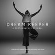 Dream Keeper: A Poetography Ensemble: Poetry and Photography For The Soul And Eyes By Bedi Sisters - Retail Maharaj