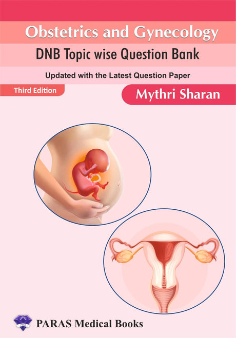 Obstetrics and Gynecology DNB Topic wise Question Bank 3rd/2023 [Paperback] Mythri Sharan - Retail Maharaj