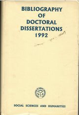 Bibliography of Doctoral Dissertations1992 - Social Sciences and Humanities