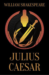 The Tragedy of Julius Caesar - Retail Maharaj