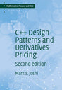 C++ Design Patterns and Derivatives Pricing: 2 (Mathematics, Finance and Risk) - Retail Maharaj