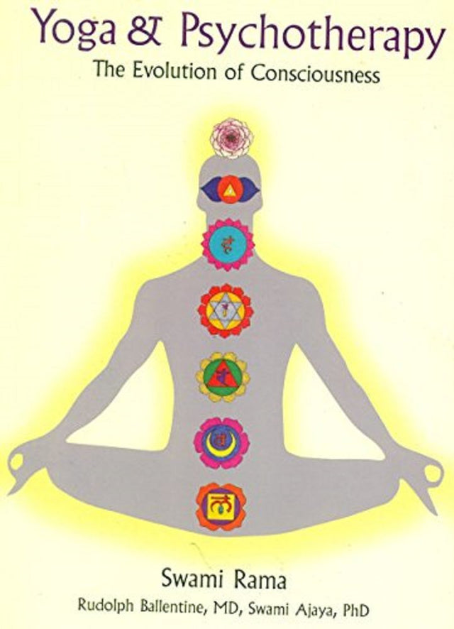Yoga And Psychotherapy: The Evolution of Consciousness - Retail Maharaj