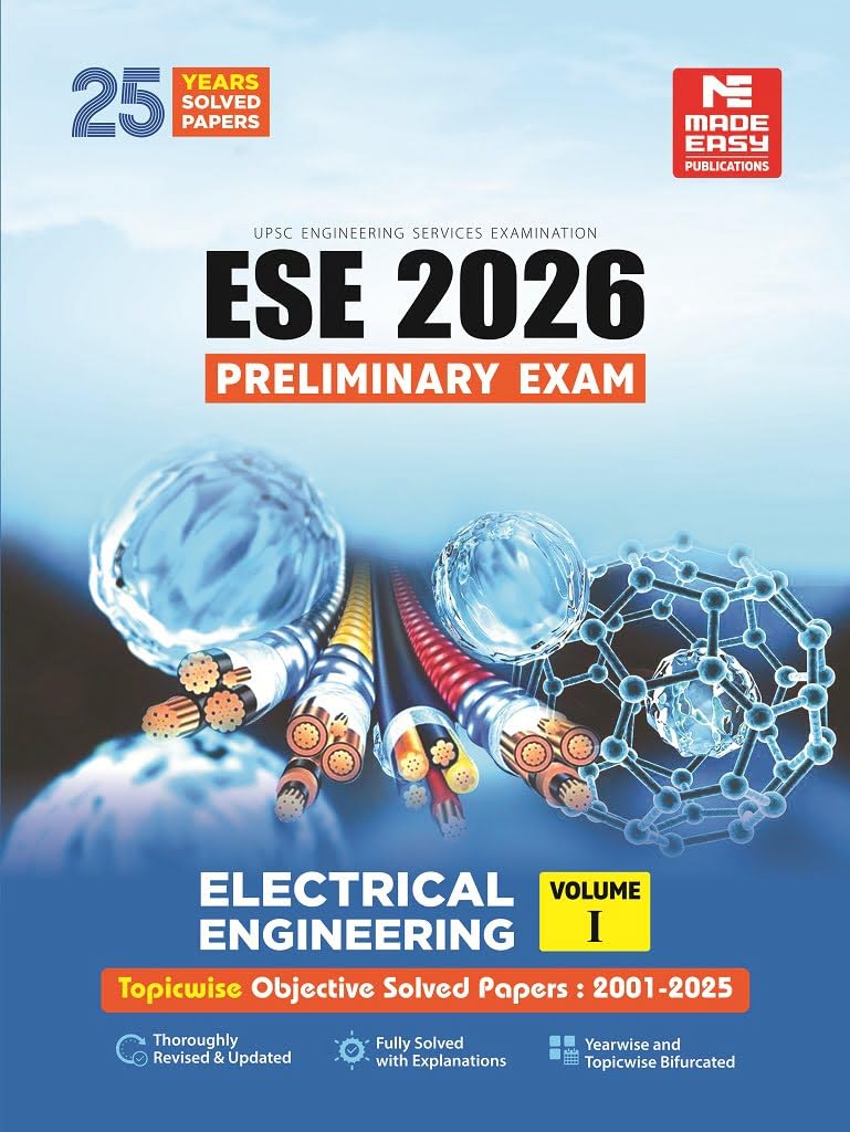 ESE 2026 : Preliminary Exam: Electrical Engineering Volume-I | Chapterwise & Topicwise Objective Solved Papers | 25 Years Solved PYQs 2001-2025| UPSC Engineering Services Examination | Fully Solved | By Made Easy - Retail Maharaj