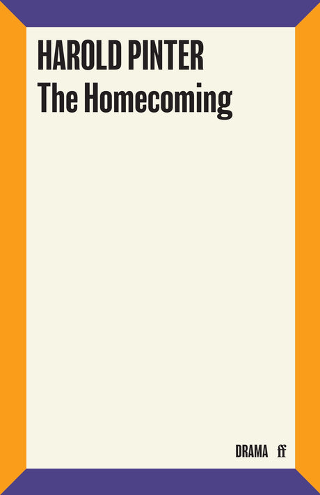 The Homecoming (Faber Drama) [Paperback] Pinter, Harold - Retail Maharaj