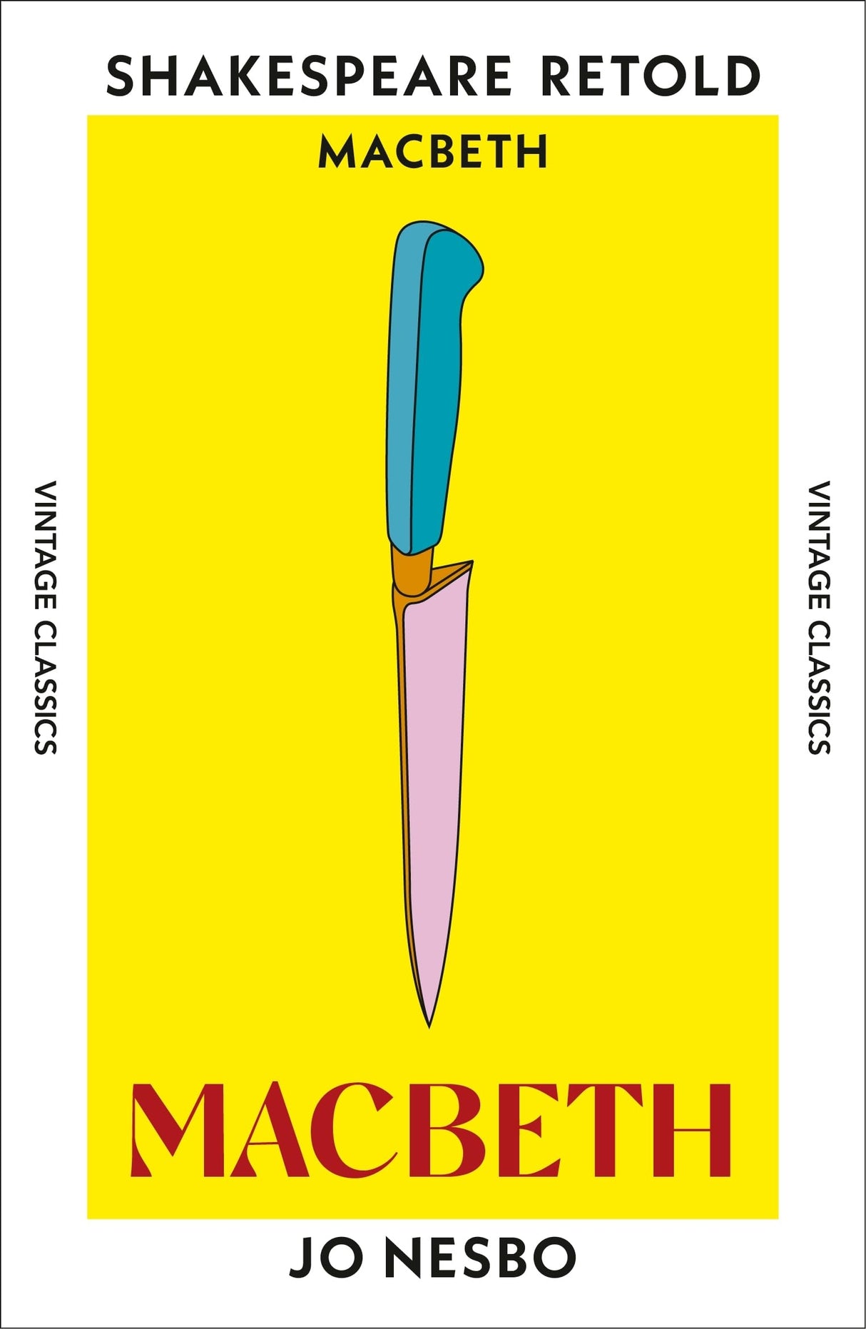 Macbeth: Macbeth, Retold (Vintage Classics Shakespeare Series) - Retail Maharaj