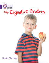 The Digestive System: Band 08/Purple (Collins Big Cat) - Retail Maharaj