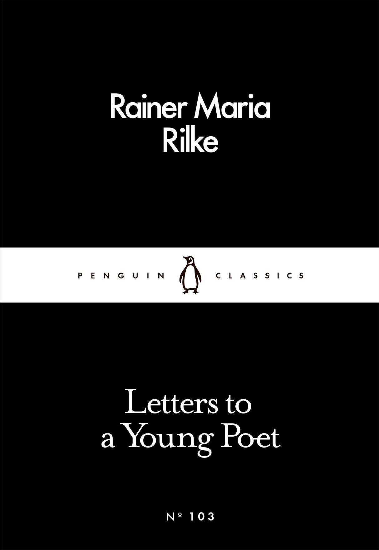 Letters to a Young Poet by Rainer Maria Rilke: Literary Nonfiction, Philosophy, Inspirational Letters | Penguin Little Black Classics - Retail Maharaj