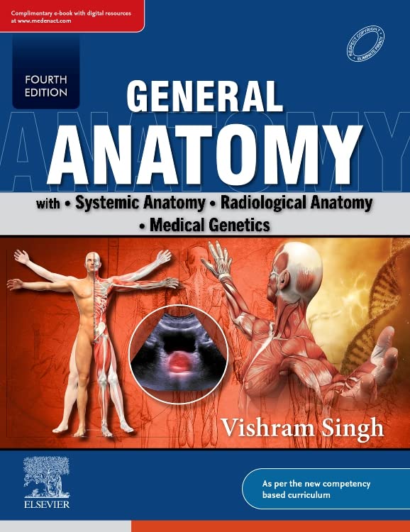GENERAL ANATOMY WITH SYSTEMIC ANATOMY RADIOLOGICAL ANATOMY MEDICAL GENETICS WITH ACCESS CODE 4ED (PB 2023) - Retail Maharaj