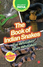 The Book of Indian Snakes : Easy-To-Read Animal Books For Children; Ages 5–15 Years - Retail Maharaj