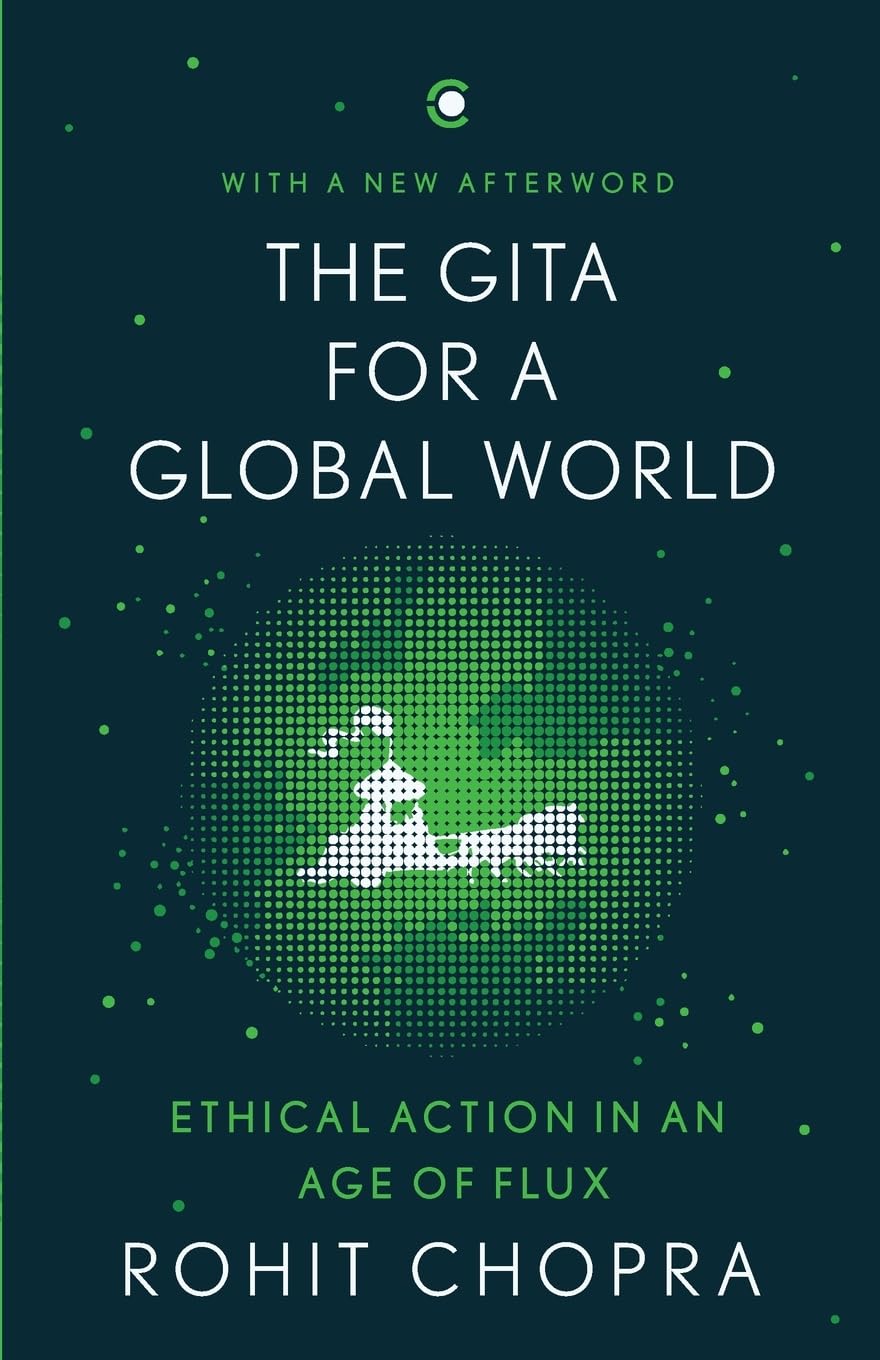 The Gita for a Global World: Ethical Action in an Age of Flux - Retail Maharaj