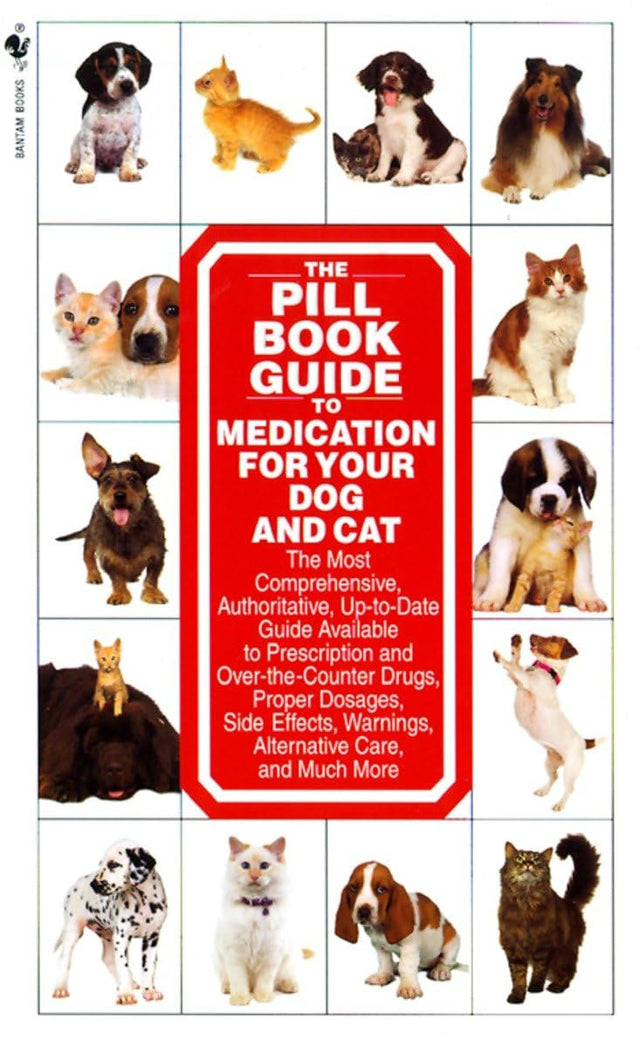 The Pill Book Guide to Medication for Your Dog and Cat - Retail Maharaj
