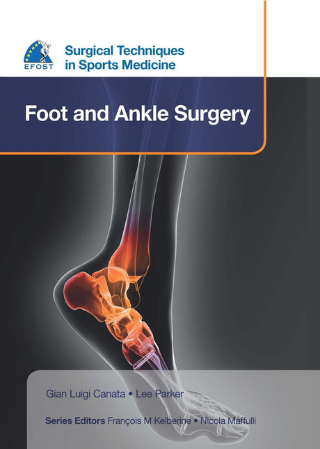 EFOST Surgical Techniques in Sports Medicine - Foot and Ankle Surgery - Retail Maharaj