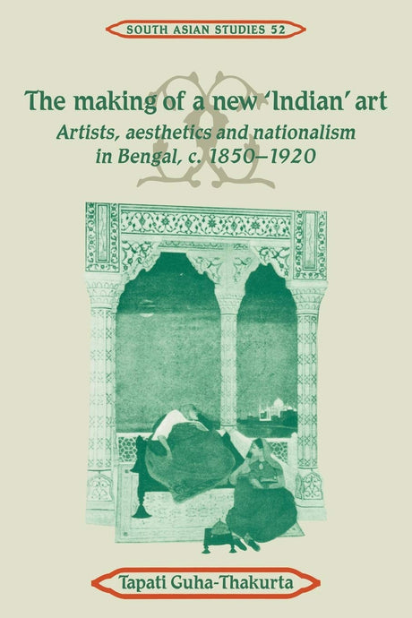 The Making of a New 'Indian' Art - Retail Maharaj