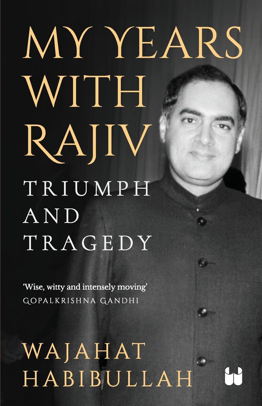 MY YEARS WITH RAJIV : TRIUMPH AND TRAGEDY - Retail Maharaj