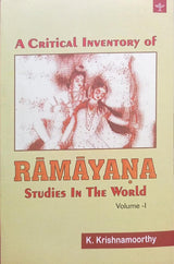 A Critical Inventory Of Ramayana Studies In The World Volume - 1 & 2 | By K. Krishnamoorthy