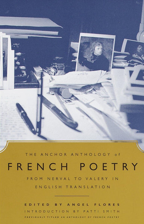 The Anchor Anthology of French Poetry: From Nerval to Valery in English Translation - Retail Maharaj