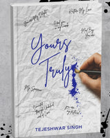 Yours Truly by Tejeshwar Singh - Retail Maharaj