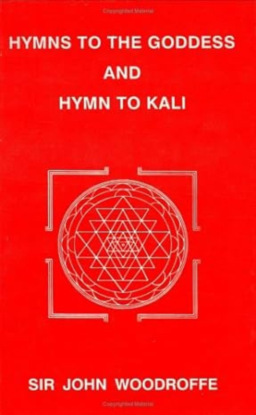 Hymns to the Goddess and Hymn to Kali - Retail Maharaj