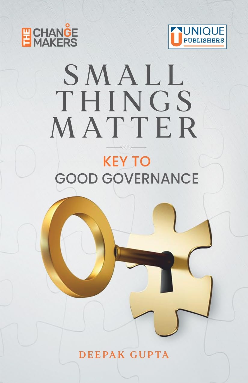 Small Things Matter - Key to Good Governance|Civil Services |UPSC | State PCS | Governance | Constitution |Social Justice | Interviews - Retail Maharaj