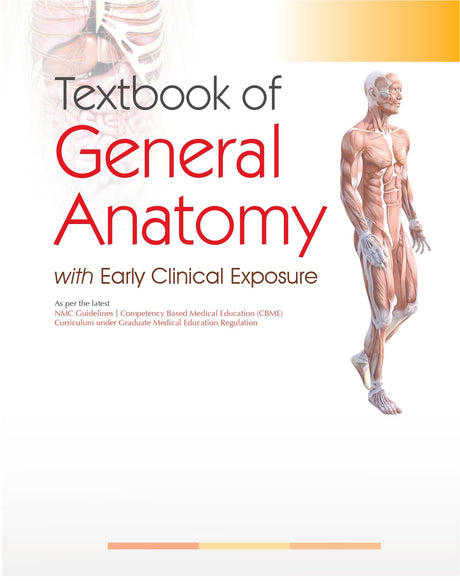 Textbook Of General Anatomy With Early Clinical Exposure (Pb 2024) - Retail Maharaj