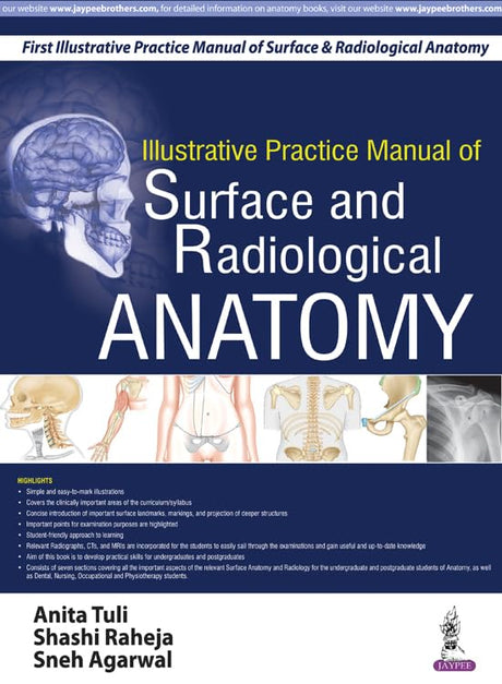 ILLUSTRATIVE PRACTICE MANUAL OF SURFACE AND RADIOLOGICAL ANATOMY - Retail Maharaj