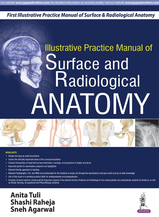 ILLUSTRATIVE PRACTICE MANUAL OF SURFACE AND RADIOLOGICAL ANATOMY - Retail Maharaj
