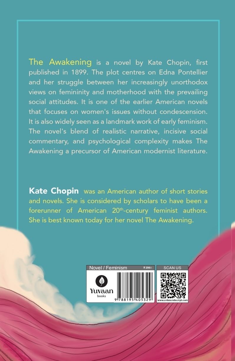 The Awakening: The Classic Novel That Saw Pleasure as a Path to Freedom By Kate Chopin